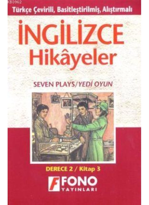 Türkçe Çevirili, Basitleştirilmiş, Alıştırmalar, İngilizce Hikayeler| Yedi Oyun; Derece 2 / Kitap 3